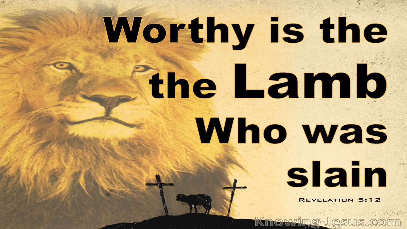 Revelation 5:12 Worthy Is The Lamb That Was Slain (black)